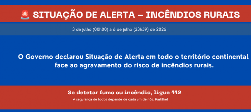 Governo declara Situa&ccedil;&atilde;o de Alerta em Portugal Continental devido ao risco elevado de inc&ecirc;ndios rurais