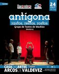 ANT&Iacute;GONA - RASTOS, RESTOS, ROSTOS